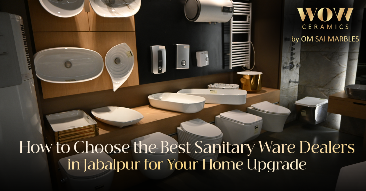 Best Sanitary Ware Dealers in Jabalpur