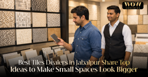 Read more about the article Tiles Dealers in Jabalpur Share Tile Ideas to Make Small Spaces Look Bigger