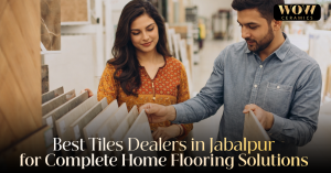 Read more about the article Best Tiles Dealers in Jabalpur for Complete Home Flooring Solutions