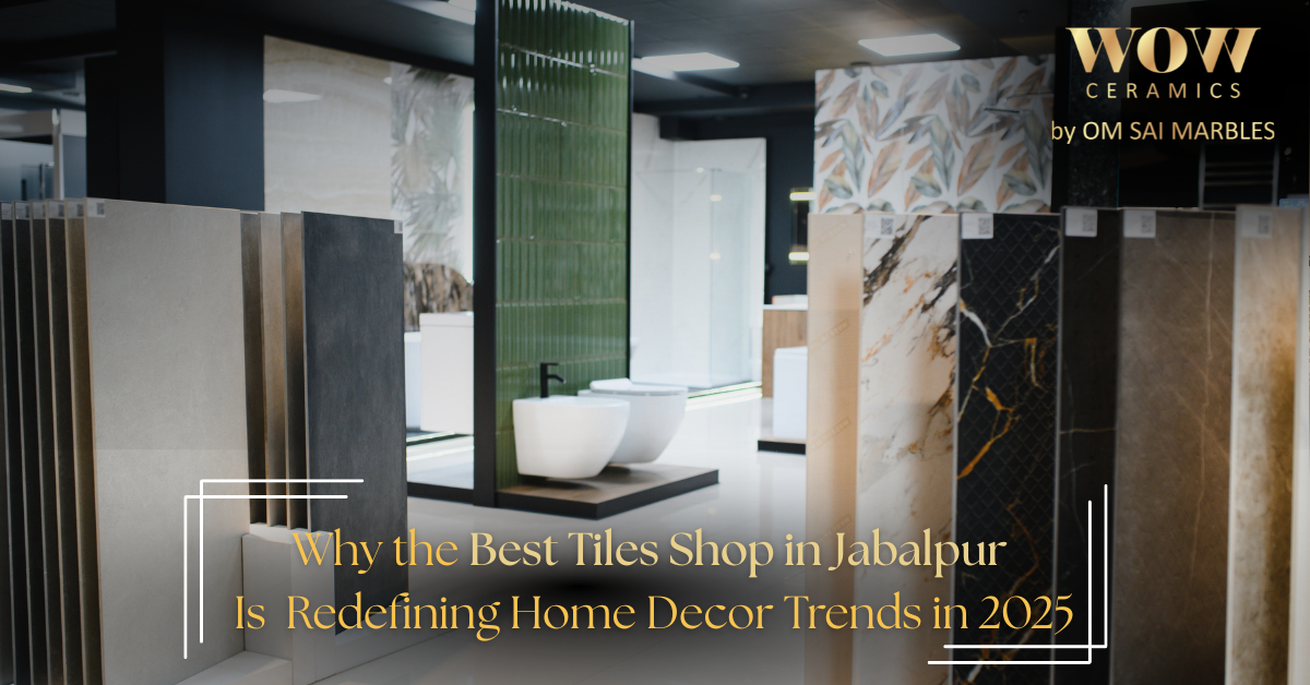 Tiles & Sanitary in Jabalpur