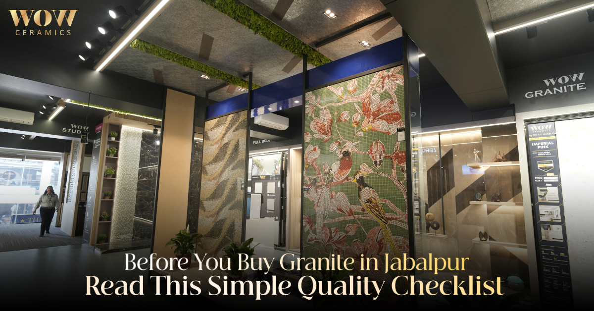 You are currently viewing Before You Buy Granite in Jabalpur, Read This Simple Quality Checklist From Dealers in Jabalpur