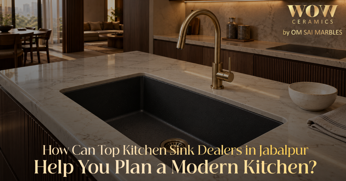 You are currently viewing How Can Top Kitchen Sink Dealers in Jabalpur Help You Plan a Modern Kitchen?
